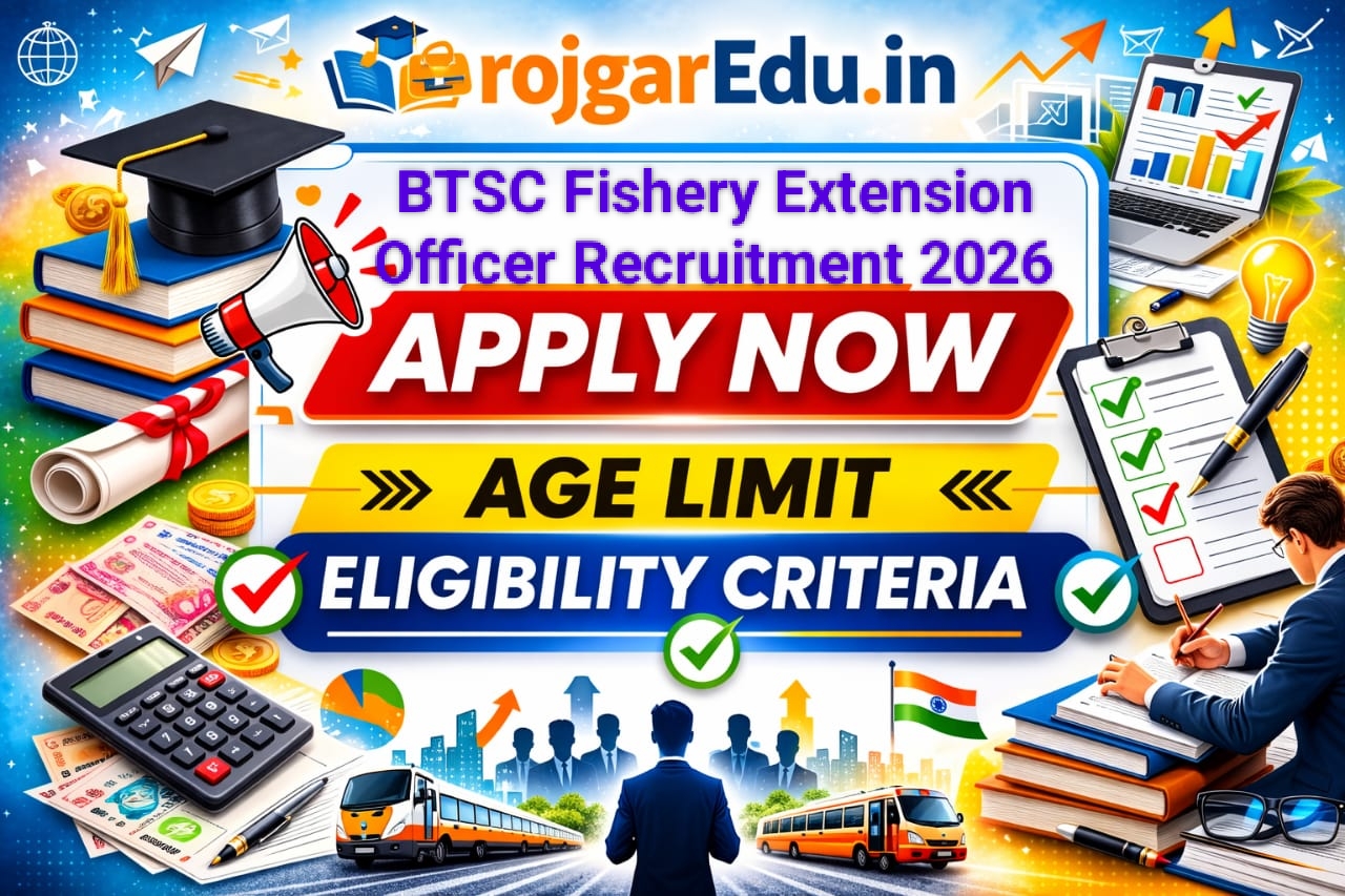 BTSC Fishery Extension Officer Recruitment 2026