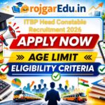 ITBP Head Constable Recruitment 2026: 37 पदों पर भर्ती